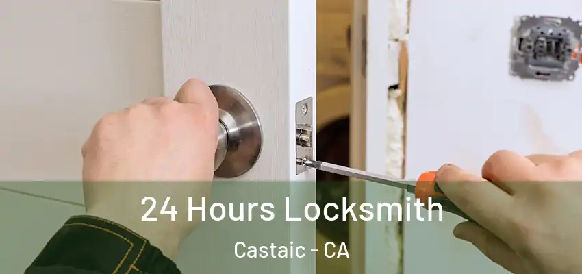  24 Hours Locksmith Castaic - CA