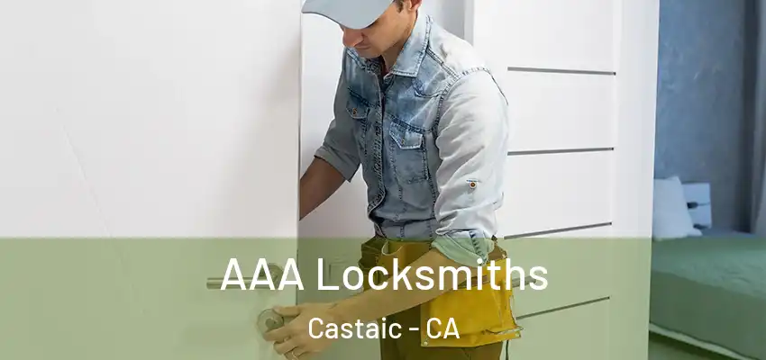 AAA Locksmiths Castaic - CA