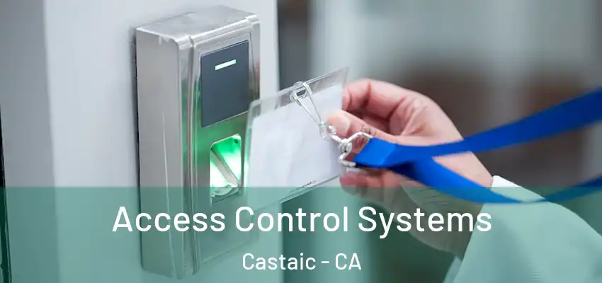 Access Control Systems Castaic - CA