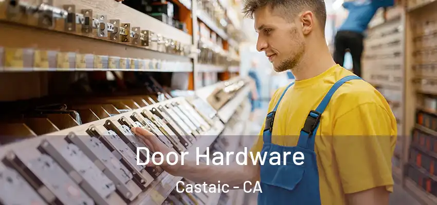 Door Hardware Castaic - CA