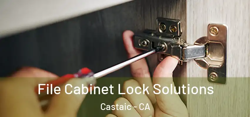File Cabinet Lock Solutions Castaic - CA
