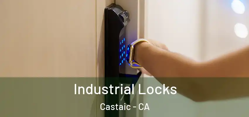 Industrial Locks Castaic - CA