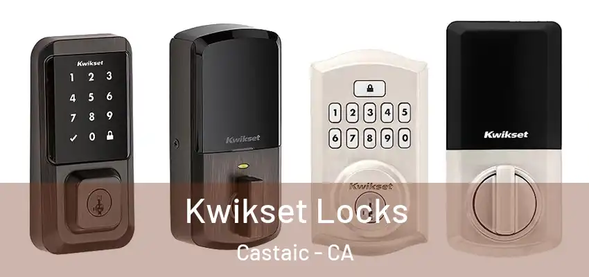 Kwikset Locks Castaic - CA