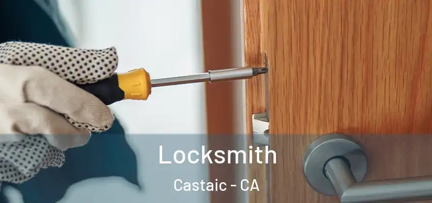  Locksmith Castaic - CA