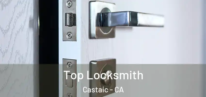 Top Locksmith Castaic - CA